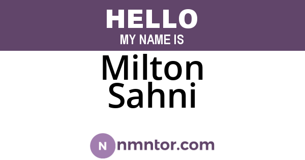 Milton Sahni