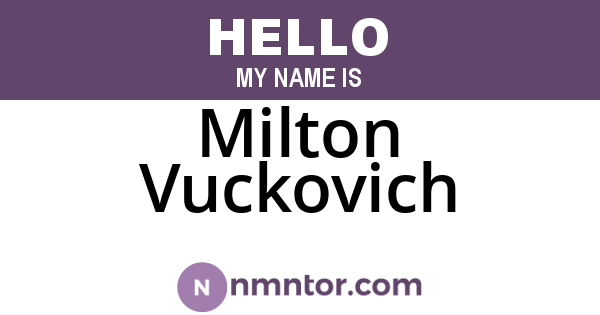 Milton Vuckovich