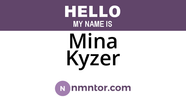Mina Kyzer