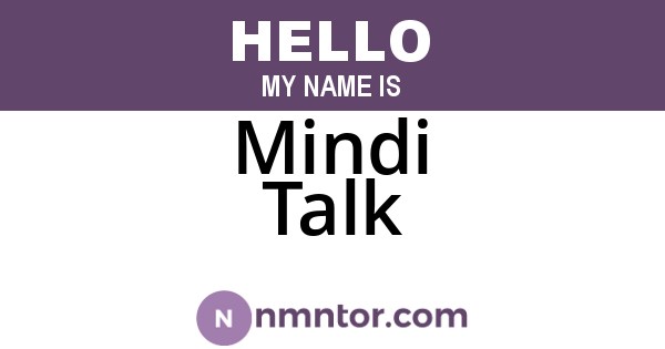 Mindi Talk