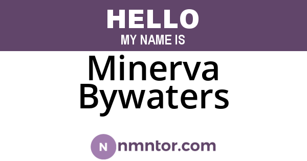 Minerva Bywaters