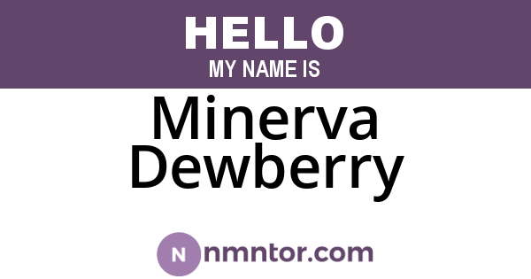 Minerva Dewberry