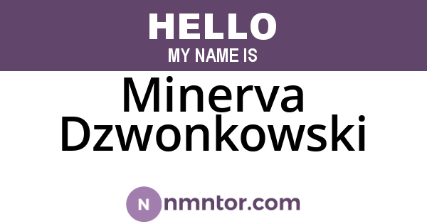 Minerva Dzwonkowski