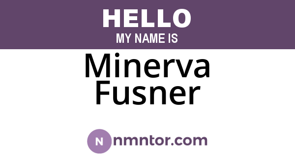 Minerva Fusner