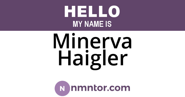 Minerva Haigler