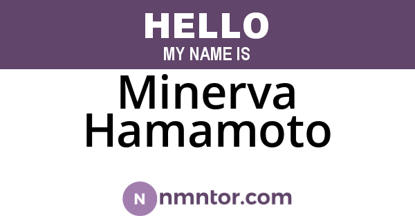 Minerva Hamamoto