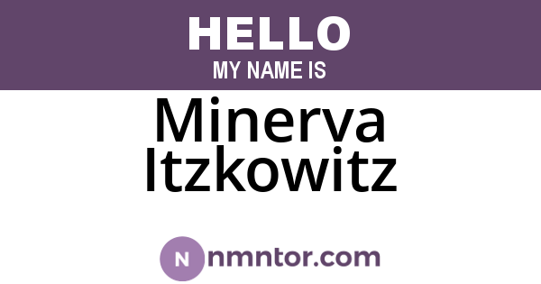 Minerva Itzkowitz