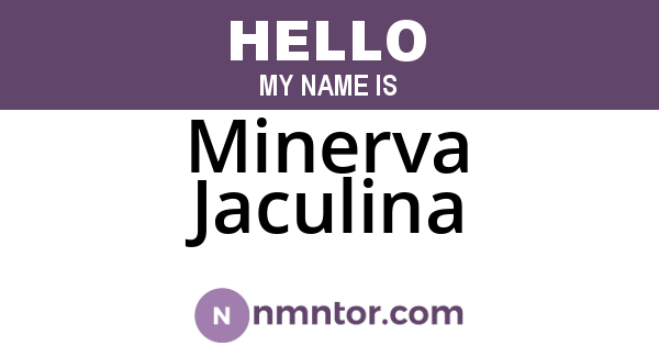 Minerva Jaculina