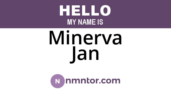 Minerva Jan