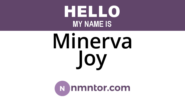 Minerva Joy