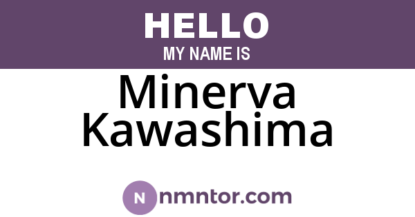 Minerva Kawashima
