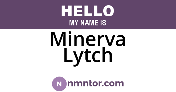 Minerva Lytch