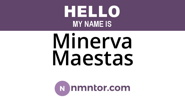 Minerva Maestas