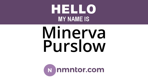 Minerva Purslow