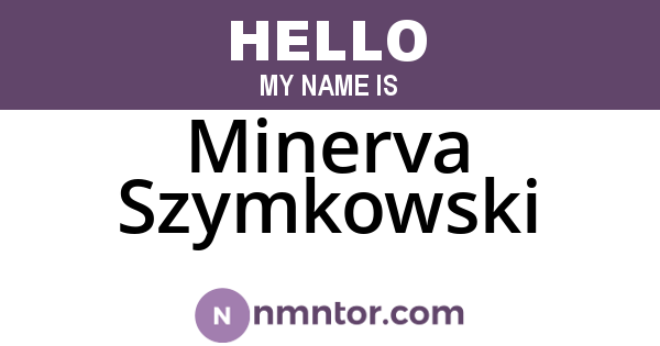 Minerva Szymkowski