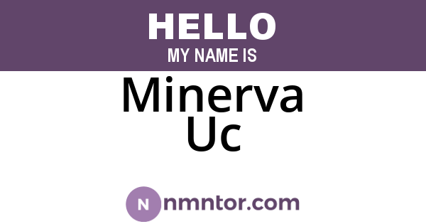 Minerva Uc