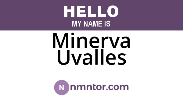 Minerva Uvalles