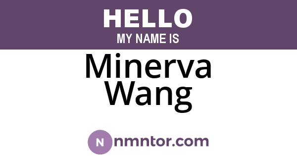 Minerva Wang