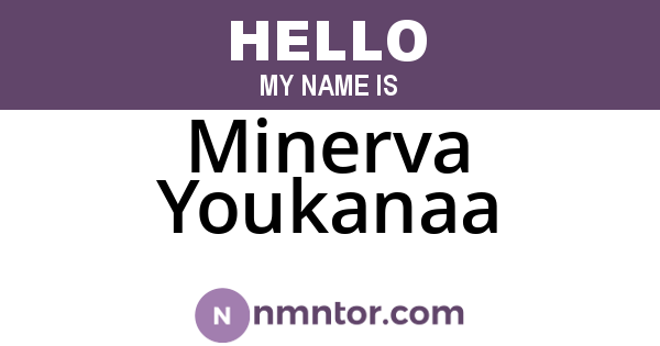Minerva Youkanaa