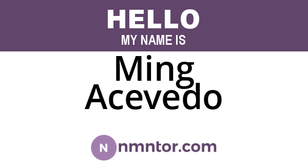 Ming Acevedo