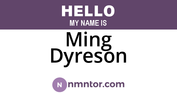 Ming Dyreson