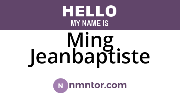 Ming Jeanbaptiste