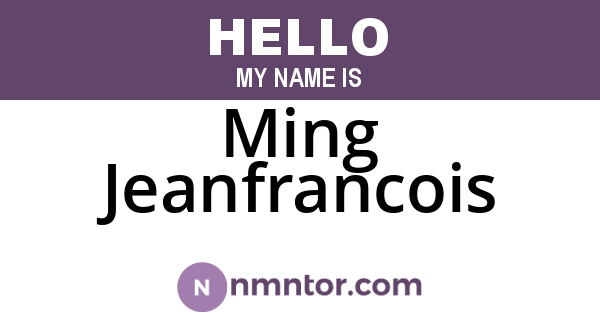 Ming Jeanfrancois