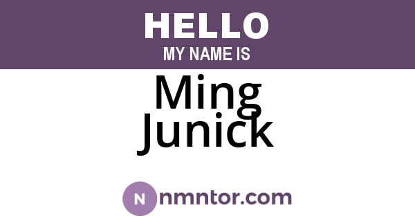 Ming Junick