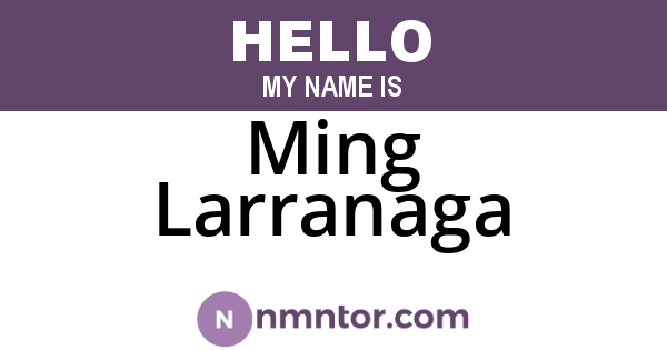 Ming Larranaga