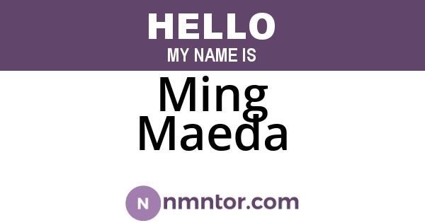 Ming Maeda