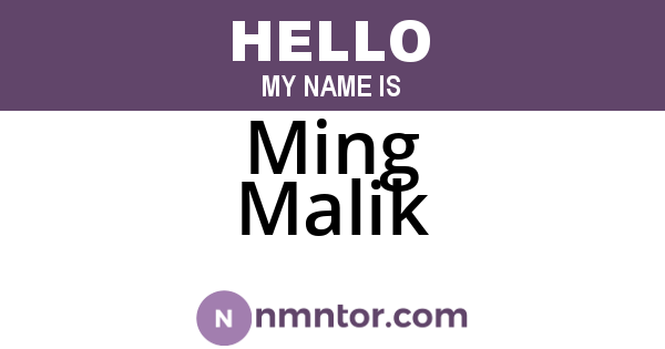 Ming Malik