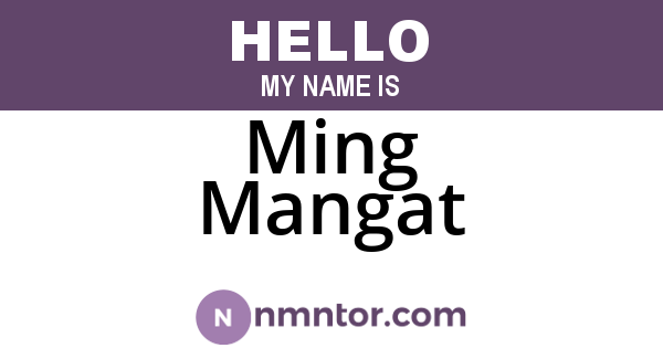 Ming Mangat