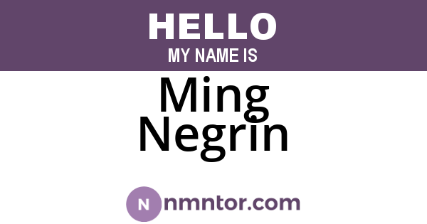 Ming Negrin