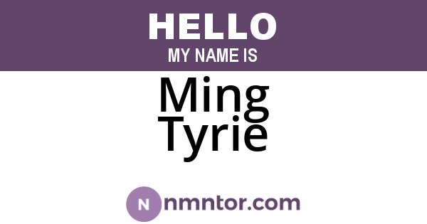Ming Tyrie