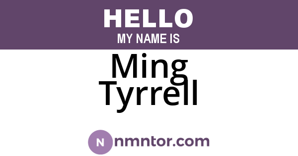 Ming Tyrrell
