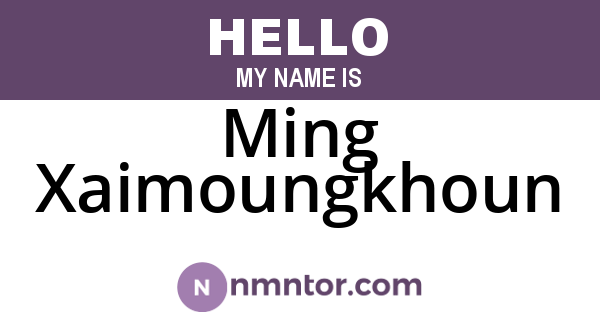 Ming Xaimoungkhoun