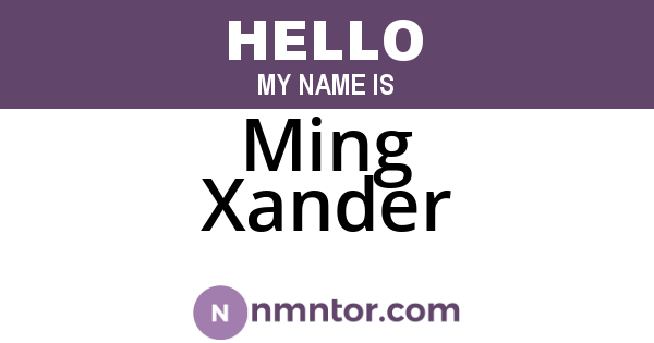 Ming Xander