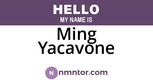 Ming Yacavone