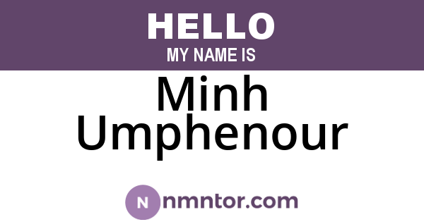 Minh Umphenour