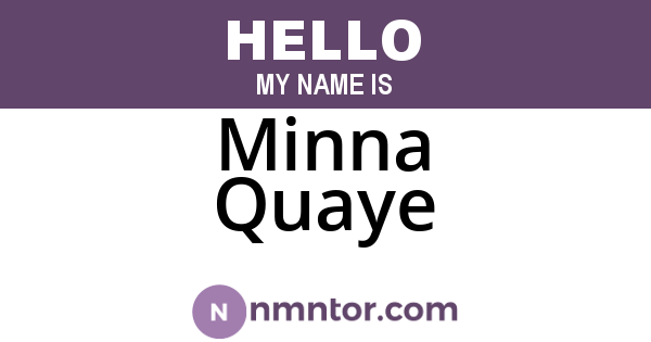 Minna Quaye