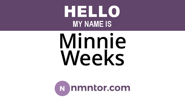 Minnie Weeks
