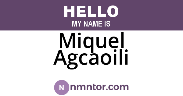 Miquel Agcaoili