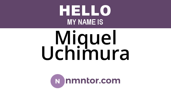 Miquel Uchimura