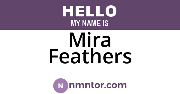 Mira Feathers