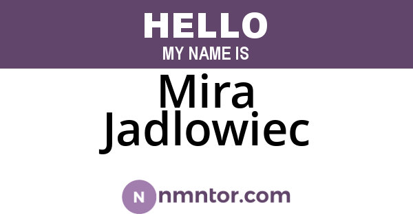 Mira Jadlowiec