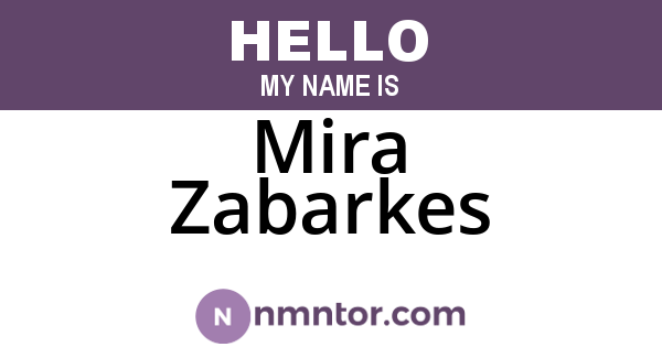 Mira Zabarkes