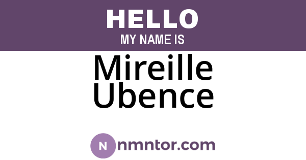 Mireille Ubence