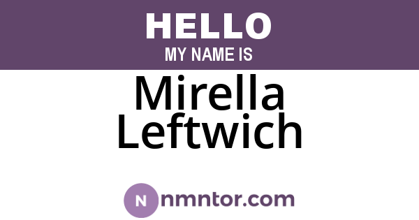 Mirella Leftwich