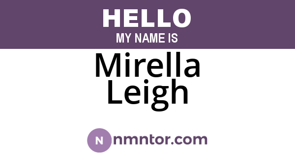 Mirella Leigh