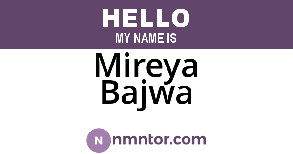 Mireya Bajwa